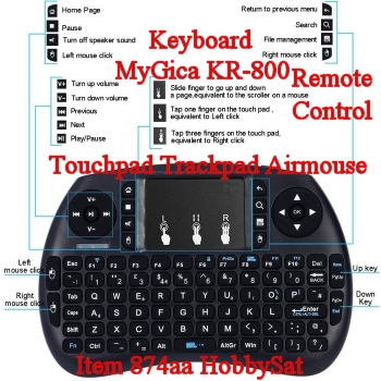 Functions - Fully Supported MyGica KR-800 motion remote control 2.4 GHz wireless Gaming TrackPad Touchpad Backlit keyboard 
air mouse for Android media players Functions - Fully Supported MyGica KR-800 motion remote control 2.4 GHz wireless Gaming TrackPad Touchpad Backlit keyboard 
air mouse for Android media players